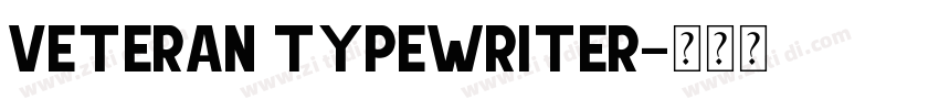 veteran typewriter字体转换